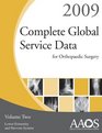 Complete Global Service Data for Orthopaedic Surgery 2009