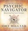 Psychic Navigator Harnessing Your Inner Guidance