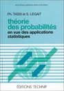 Theorie des probabilites en vue des applications statistiques