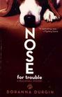 Nose for Trouble (Dale Kinsall, Bk 1)