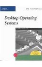 New Perspectives on Desktop Operating Systems