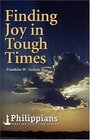 Finding Joy in Tough Times Philippians Praying Scripture Series