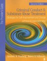Criminal Conduct and Substance Abuse Treatment  The Provider's Guide Strategies for SelfImprovement and Change Pathways to Responsible Living