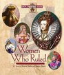 Women Who Ruled