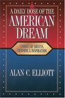 A Daily Dose of the American Dream Stories of Success Triumph and Inspiration