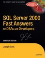 SQL Server 2000 Fast Answers for DBAs and Developers Signature Edition