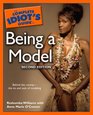 The Complete Idiot's Guide to Being a Model 2nd Edition