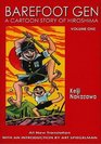 Barefoot Gen Volume One: A Cartoon Story of Hiroshima