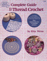 Complete guide to thread crochet