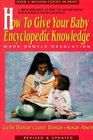 How to Give Your Baby Encyclopedic Knowledge More Gentle Revolution