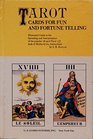 Tarot Cards for Fun and Fortune Telling Illustrated Guide to the Spreading and Interpretation of the Popular 78Card Tarot I Jj Deck of Muller  Cie Switzerland