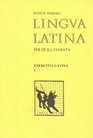 Lingua Latina Exercitia Latina