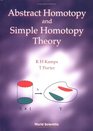 Abstract Homotopy and Simple Homotopy Theory