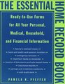 The Essential Home Record Book  Ready Use Forms for All your pers med Household Financial info