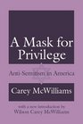 A Mask for Privilege AntiSemitism in America