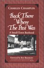 Back There Where the Past Was: A Small-Town Boyhood
