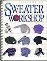 Sweater Workshop