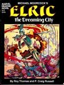 Elric The Dreaming City