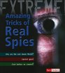 Amazing Tricks of Real Spies