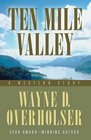 Ten Mile Valley A Western Story