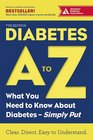 Diabetes A to Z What You Need to Know about DiabetesSimply Put