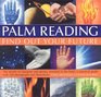 Palm Reading the secrets of character and destiny revealed in your hand a practical workbook with 100 images