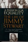 A Passion for Equality The Life of Jimmy Stewart