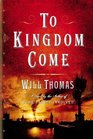 To Kingdom Come (Barker and Llewelyn, Bk 2)