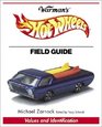Warman's Hot Wheels Field Guide Values and Identification