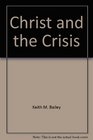 Christ and the Crisis