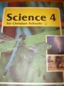 Science 4 for Christian Schools