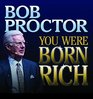 You Were Born Rich