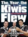 Year the Kiwis Flew From Wooden Spooners to Winners