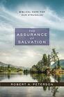 The Assurance of Salvation Biblical Hope for Our Struggles