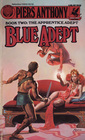 Blue Adept (Apprentice Adept, Bk 2)