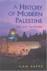 A History of Modern Palestine : One Land, Two Peoples