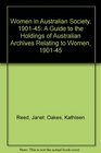 Women in Australian Society 190145 A guide to the holdings of Australian Archives relating to women 190145