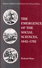 The Emergence of the Social Sciences 16421792