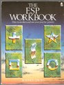 The Esp Workbook How to Awaken and Use Your Psychic Power