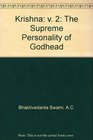 Krishna v 2 The Supreme Personality of Godhead