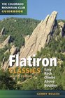 Flatiron Classics Easy Rock Climbs Above Boulder