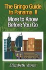 The Gringo Guide to Panama II More to Know Before You Go