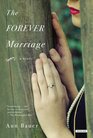 The Forever Marriage A novel