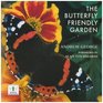 The Butterfly Friendly Garden