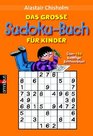 Das groe SudokuBuch fr Kinder