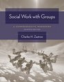 Social Work with Groups A Comprehensive Workbook