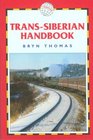 TransSiberian Handbook 5th Includes Rail Route Guide and 25 City Guides