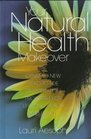 Your Natural Health Makeover