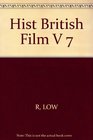 Hist British Film          V 7