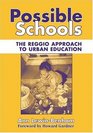 Possible Schools The Reggio Approach to Urban Education